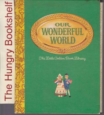 LITTLE GOLDEN BOOK LIBRARY Our Wonderful World HC 1969
